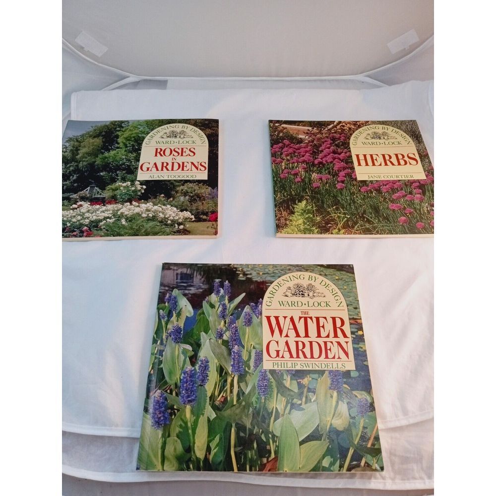 Gardening By Design Ward Lock Lot - Herbs, Roses In Gardens & The Water‎ Garden